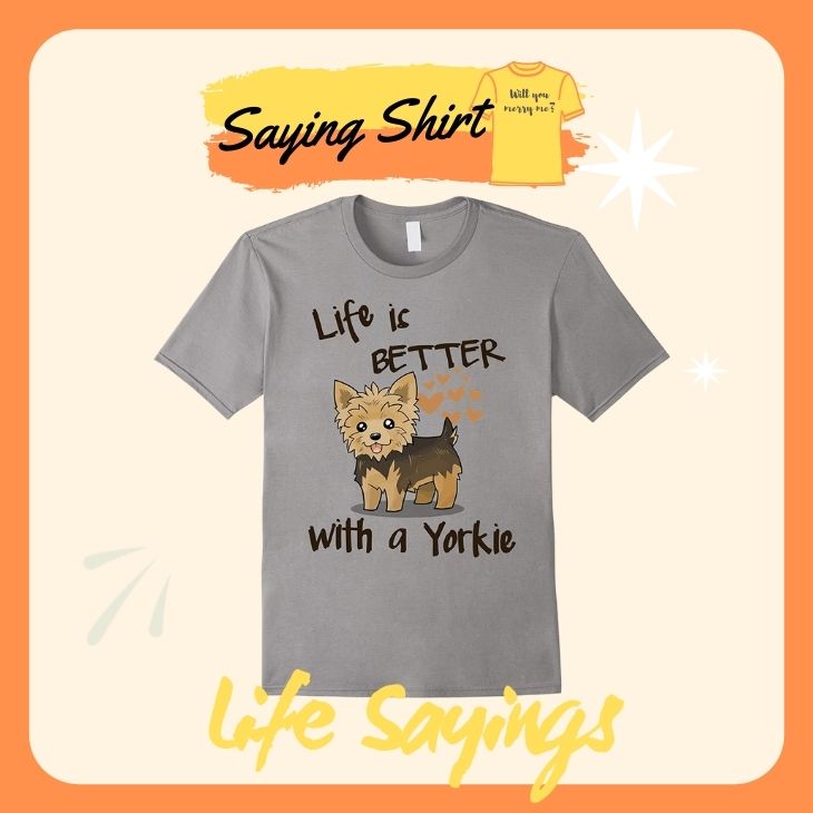 Life Sayings Shirts - Saying Shirt™