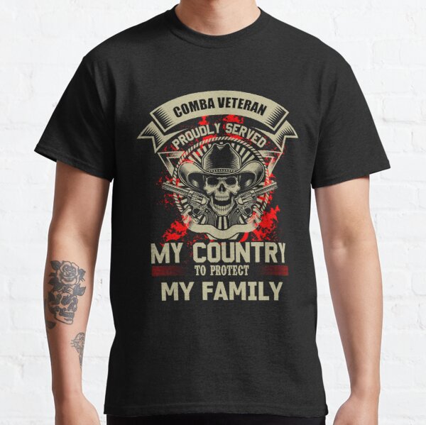My Country To Protect My Family Classic T-Shirt RB0701 product Offical Saying Shirt Merch
