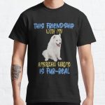 My Friendship With My American Eskimo is Fur-Real Classic T-Shirt RB0701 product Offical Saying Shirt Merch