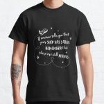 Inspirational words about life stay positive  Classic T-Shirt RB0701 product Offical Saying Shirt Merch
