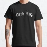 Nerd Life Classic T-Shirt RB0701 product Offical Saying Shirt Merch