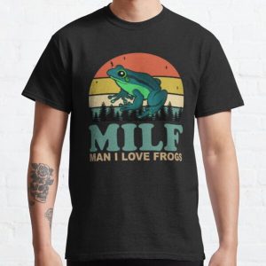 MILF Man I Love Frogs Classic T-Shirt RB0801 product Offical Saying Shirt Merch