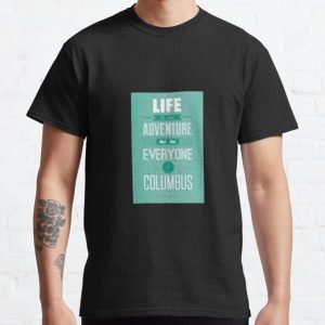 Life Quote #15 Classic T-Shirt RB0701 product Offical Saying Shirt Merch