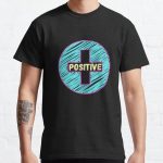 Positvity Badge -Positive Energy Classic T-Shirt RB0701 product Offical Saying Shirt Merch