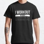 I Workout Classic T-Shirt RB0701 product Offical Saying Shirt Merch
