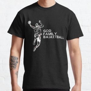 GOD FAMILY BASKETBALL Classic T-Shirt RB0701 product Offical Saying Shirt Merch