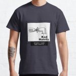 Starve Your Bad Habits Classic T-Shirt RB0701 product Offical Saying Shirt Merch