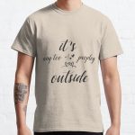 It's way Too Peopley Outside Classic T-Shirt RB0701 product Offical Saying Shirt Merch