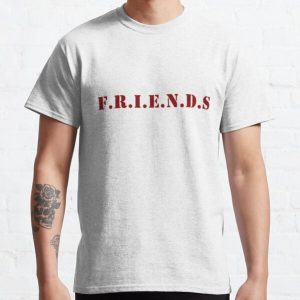 friends Classic T-Shirt RB0701 product Offical Saying Shirt Merch