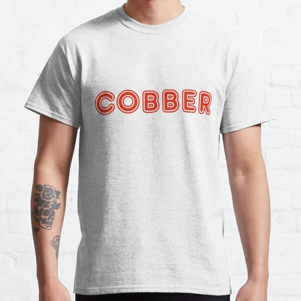 COBBER Classic T-Shirt RB0701 product Offical Saying Shirt Merch
