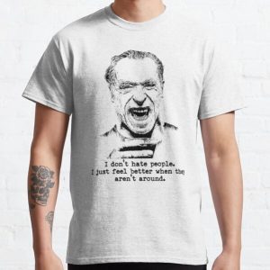 Charles Bukowski - I don't hate people. I just feel better when they aren't around. Classic T-Shirt RB0801 product Offical Saying Shirt Merch
