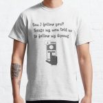 can i follow you ? cause my mom told me to follow my dreams  Classic T-Shirt RB0801 product Offical Saying Shirt Merch