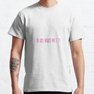Im Like Really Pretty Classic T-Shirt RB0801 product Offical Saying Shirt Merch