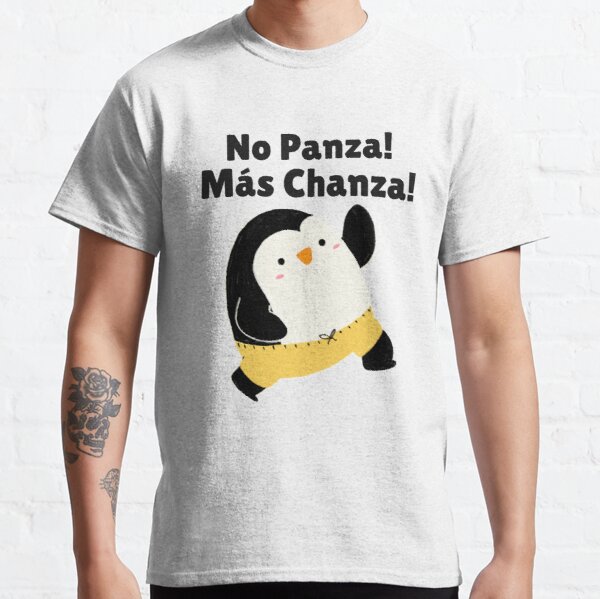 Fun Fitness Products - No Panza! Más Chanza! Classic T-Shirt RB0701 product Offical Saying Shirt Merch