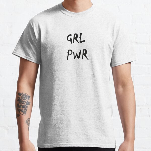 Girl power Classic T-Shirt RB0701 product Offical Saying Shirt Merch